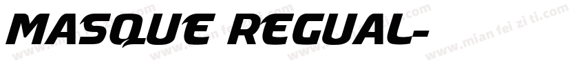 masque regual字体转换